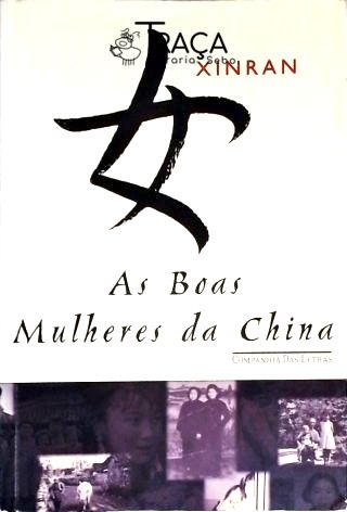 As Boas Mulheres Da China