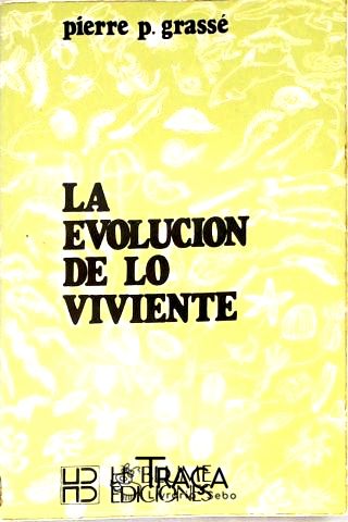 La Evolucion de lo Viviente