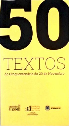 50 Textos do Cinquentenário do 20 de Novembro