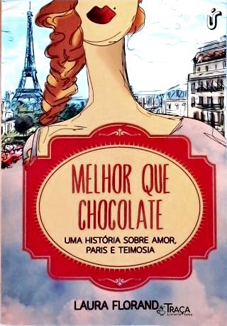 Melhor Que Chocolate