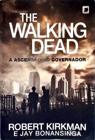 The Walking Dead: A Ascensão Do Governador
