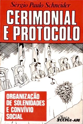 Cerimonial E Protocolo