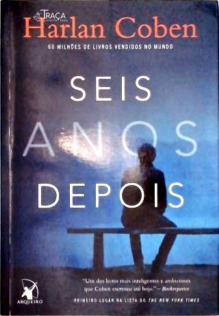 Seis Anos Depois