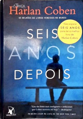 Seis Anos Depois