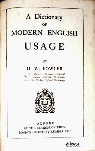 A Dictionary of Modern English Usage