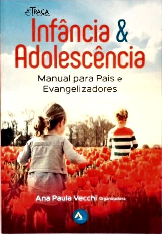 Infância e Adolescência
