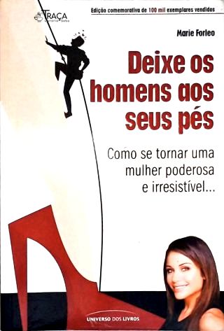 Deixe Os Homens Aos Seus Pés