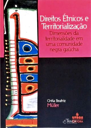 Direitos Étnicos e Territorialização