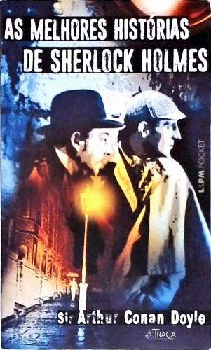 As Melhores Histórias De Sherlock Holmes