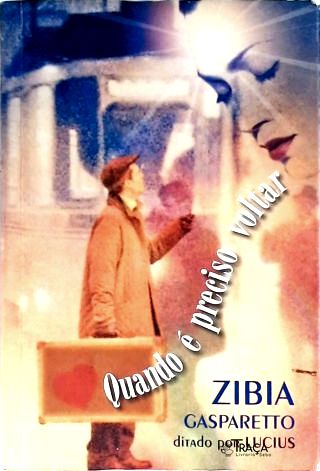 Quando É Preciso Voltar