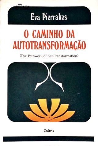 O Caminho Da Autotransformação