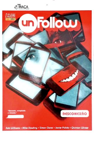 Unfollow: Desconexão