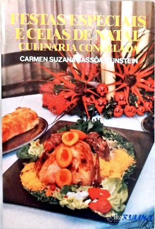 Festas Especiais e Ceias de natal - Culinária Congelada