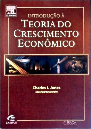 Introdução à Teoria do Crescimento Econômico