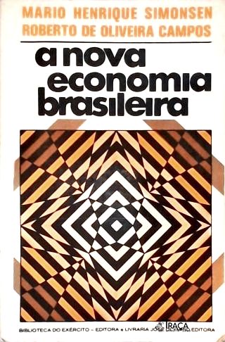 A Nova Economia Brasileira