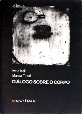 Diálogo Sobre O Corpo