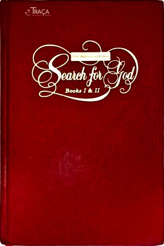 A Search For God - Books I e II