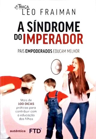 A Síndrome do Imperador