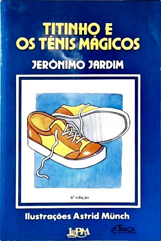 Titinho e os Tênis Mágicos
