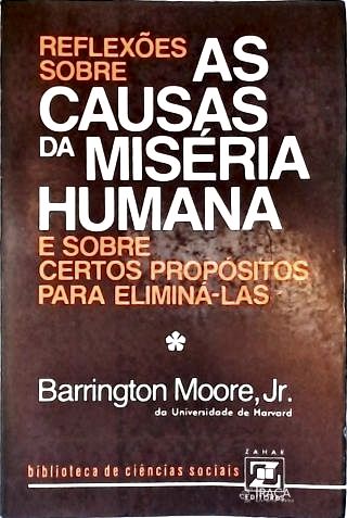 Reflexões Sobre as Causas da Miséria Humana