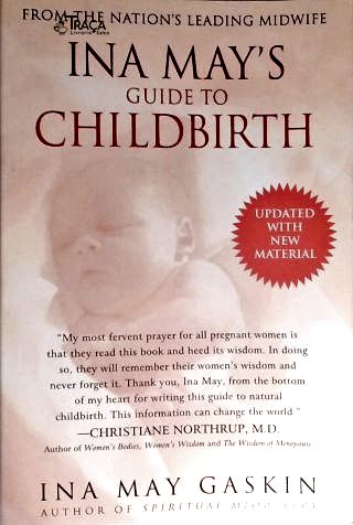 Ina Mays Guide To Childbirth