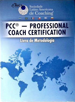 PCC:  Professional Coach Certification