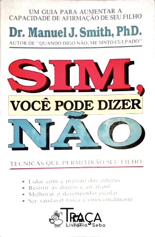 Sim, Você Pode Dizer Não