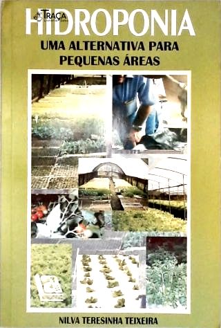 Hidroponia: Uma Alternativa para Pequenas Áreas