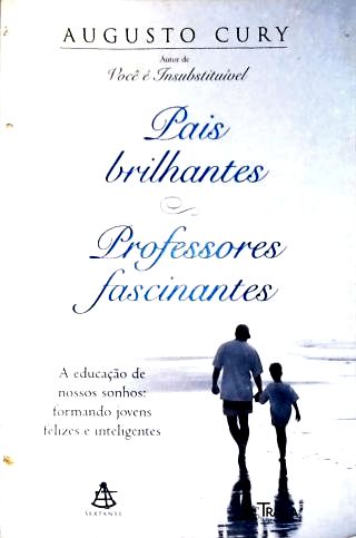 Pais Brilhantes Professores Fascinantes