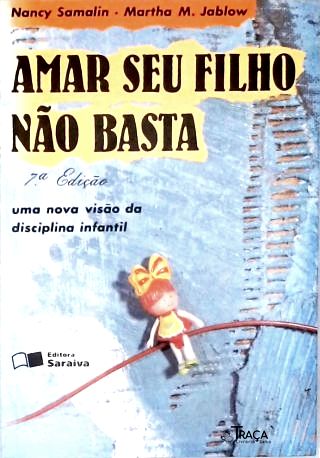 Amar Seu Filho Não Basta