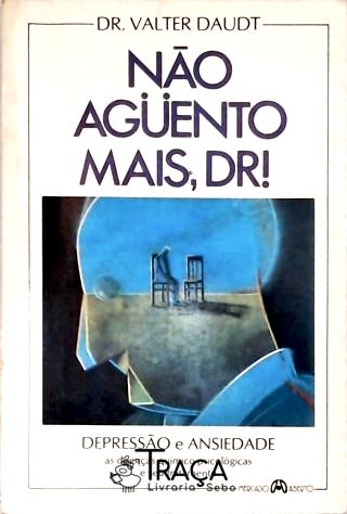 Não Aguento Mais Dr!