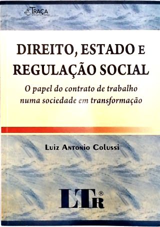 Direito Estado e Regulação Social