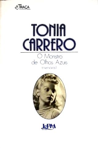 O Monstro de Olhos Azuis - Memórias