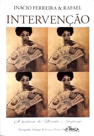 Intervenção: A História de Norinha e Santiago