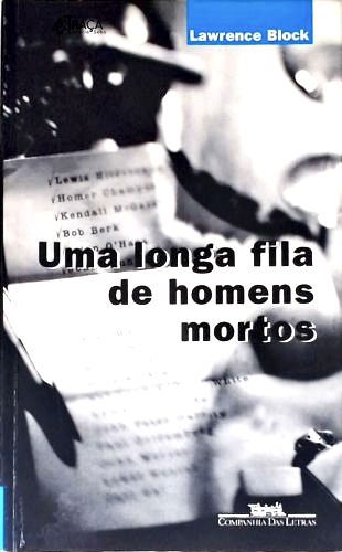 Uma Longa Fila De Homens Mortos