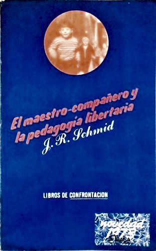 El Maestro-Compañero y la Pedagogía Libertária