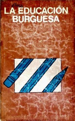 La Educación Burguesa