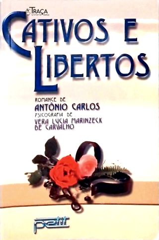 Cativos E Libertos