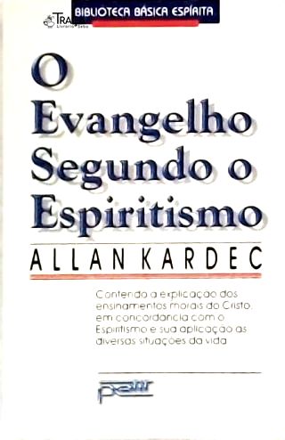 O Evangelho Segundo O Espiritismo