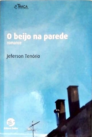 O Beijo Na Parede