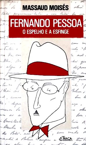 Fernando Pessoa - O Espelho e a Esfinge