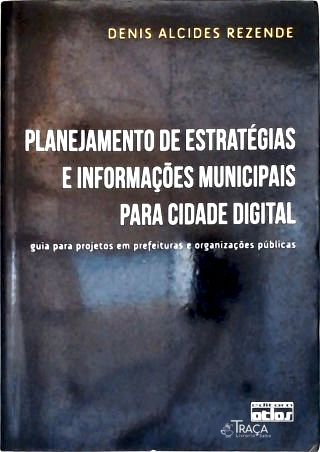 Planejamento de Estratégias e Informações Municipais Para Cidade Digital