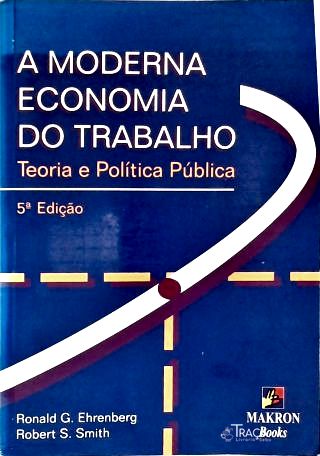A Moderna Economia Do Trabalho