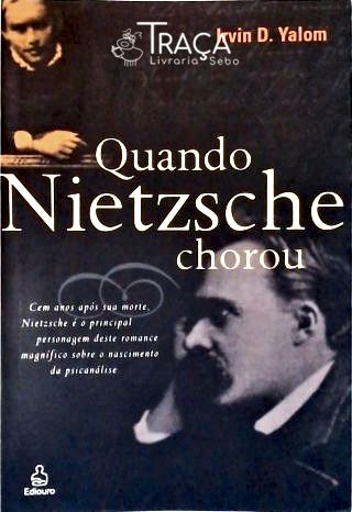 Quando Nietzsche Chorou