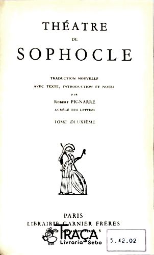 Théatre de Sophocle - Tome Deuxiéme