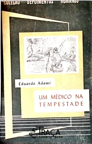 Um Médico Na Tempestade