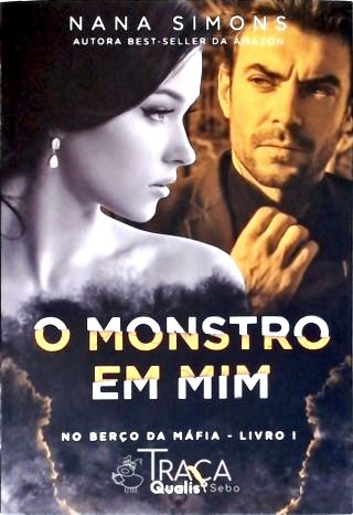 O Monstro Em Mim