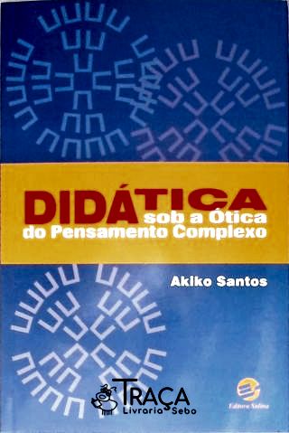 Didática sob a ótica do pensamento complexo