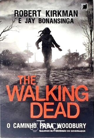 The Walking Dead: O Caminho para Woodbury