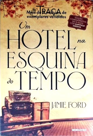 Um Hotel Na Esquina Do Tempo